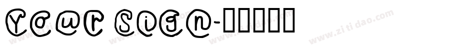 Your Sign字体转换